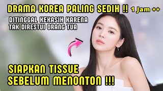 JUTAAN ORANG‼️MENANGlS SETELAH MENONTON | GADIS POLOS YANG KEHILANGAN KEKASIHNYA - DRAMA KOREA SEDIH