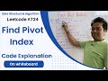 Find Pivot Index | Explanation on WhiteBoard | Leetcode # 724