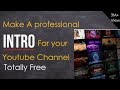 Make Youtube Intro professionally | Totally Free on your mobile #youtube #intro #intromaker