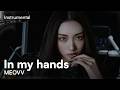 MEOVV - In my hands (Instrumental)