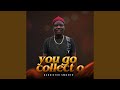 You Go Collect O