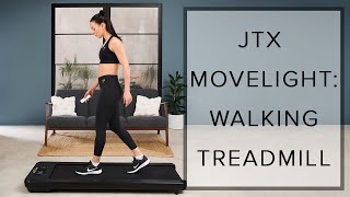 JTX MOVELIGHT:WALKING TREADMILL | FROM JTX FITNESS