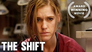 The Shift | Full Length | Award Winning Movie | HD | Drama Film