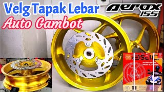 Upgrade Velg Axio Tapak Lebar Double Disc Yamaha Aerox 155