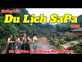 Du Lịch Sapa Mới Nhất 2024 | Hướng Dẫn Ăn Gì Chơi Gì Tại SaPa Sau Mùa Mưa Bão Miền Bắc