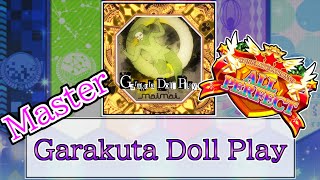 [maimaiでらっくす]　Garakuta Doll Play　スタンダード譜面  Master ALL PERFECT