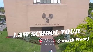 St. John's Law Tour – Fourth Floor