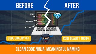 Clean Code Ninja Series | Episode 2 | Meaningful Naming & Coding Best Practices #cleancode