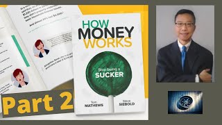 Learn the money principles you weren't taught in school. Part 2/5 How Money Works webinar -CONCEPTS