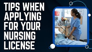 The Do's and Don'ts of Applying For Your Nursing License