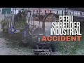 Peru Shredder Industrial Accident | 18+  | Accident Scene