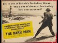 The Dark Man 1951 Edward Underdown, Maxwell Reed, Natasha Parry, William Hartnell