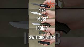 5 Most Iconic Switchblades #KnifeCenter #shorts