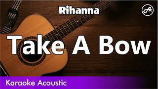 Rihanna - Take A Bow (SLOW karaoke acoustic)
