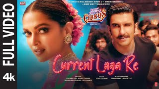 Current Laga Re  Cirkus | Ranveer, Deepika | Nakash Dhvani Jonita Lijo |Dj Cheta