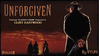 Unforgiven -Claudia's theme / 許されざる者