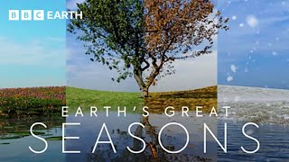 The Earth's 4 Remarkable Seasons | BBC Earth Science