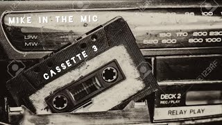 Mike - Cassette 3 | Internationale