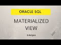 Oracle Real Time Scenario, SQL in Oracle,SQL Materialized View