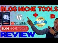 BLOG NICHE TOOLS Review 💥STOP!💥 WATCH THIS NOW TO GET IT WITH MY 🌟 CUSTOM🌟BONUSES!🚨BLOG NICHE TOOLS🚨