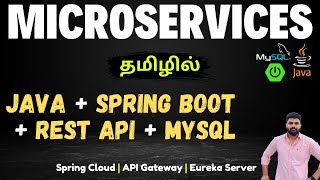Java Microservices using Spring Boot [NEW] | Full Example Tutorial with MySQL | code logic - Tamil
