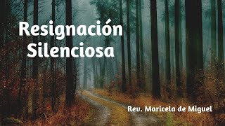 Resignación Silenciosa