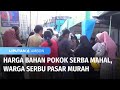 Harga Bahan Pokok Serba Mahal, Warga Serbu Pasar Murah | Liputan 6 Ambon