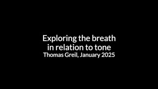 Exploring the breath in relation to tone