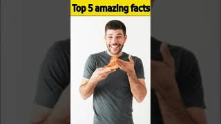 Top 5 amazing facts 😱#shorts