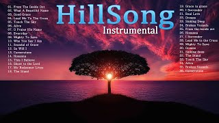 Soaking Hillsong Instrumental Worship Piano Music 2021  Reflection Of Praise Instrumental Music