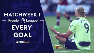 Every Premier League goal from Matchweek 1 (2022-23) | NBC Sports