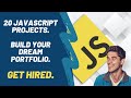 Learn JavaScript | 20 Modern JavaScript Projects to Build Your Portfolio & Get Hired