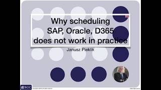 Why scheduling SAP, Oracle, D365 does not work in practice