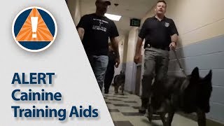 ALERT Canine Training Aids