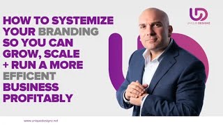 How To Systemize Your Branding - The Brand Doctor