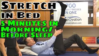 Stretch in Bed- 5 Minutes in Morning/Before Sleep