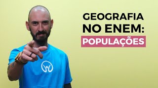 Geografia no Enem: Populações - Brasil Escola