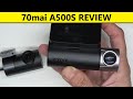 70mai A500S - Budget 2 Channel Dash Cam Review