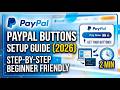 PayPal Buttons Setup Guide 2026 Step by Step Beginner Guide 2 Min