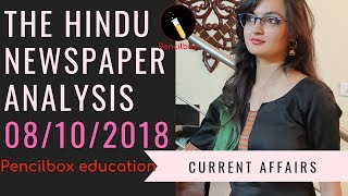 8 Oct 2018 - The Hindu Newspaper Analysis by Anam- [UPSC/SSC/PCS] Current affairs