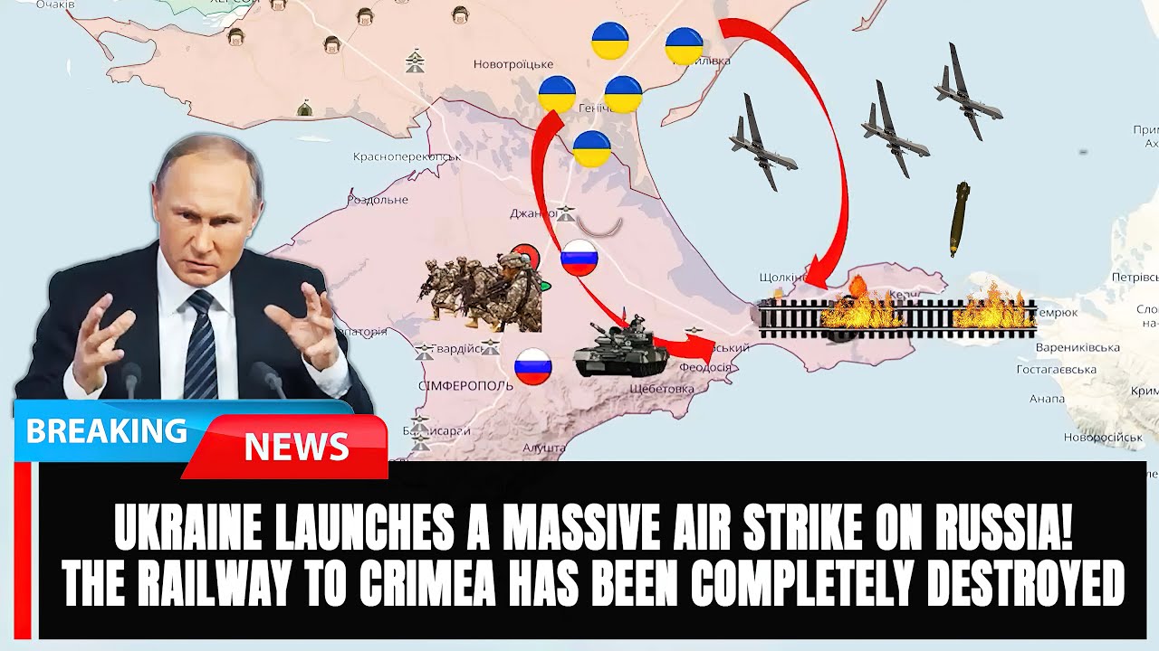 Ukraine Launches A Massive Air Strike On Russia! The Railway To Crimea ...