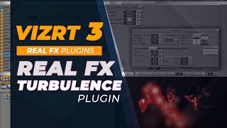 Vizrt 3 Real FX Turbulence Plugin Tutorial