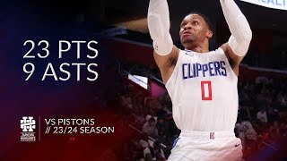 Russell Westbrook 23 pts 9 asts vs Pistons 23/24 season