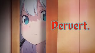 Pervert. - Eromanga Sensei | Scene