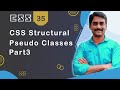 CSS Structural Pseudo Classes Part 3 - CSS Tutorial 35 🚀