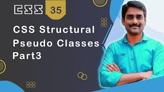 CSS Structural Pseudo Classes Part 3 - CSS Tutorial 35 ๐