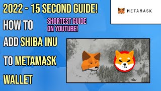 How To Add Shiba Inu To MetaMask | 15 second guide - 2022