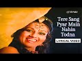 Tere Sang Pyar Main Nahin Todna (Lyric Video) | Lata Mangeshkar, Mahendra K | Jeetendra,Reena| Nagin