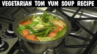 Vegetarian Vegan Tom Yum Soup Recipe!