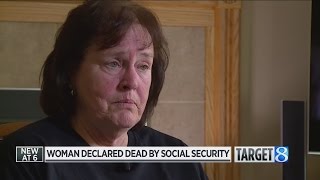 Woman mistakenly declared dead by Social Security